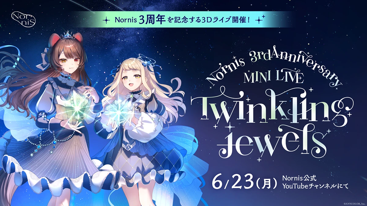 Nornis 3rd Anniversary『Twinkling jewels』